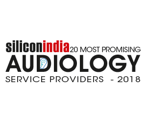 20 Most Promising Audiology Clinics - 2018